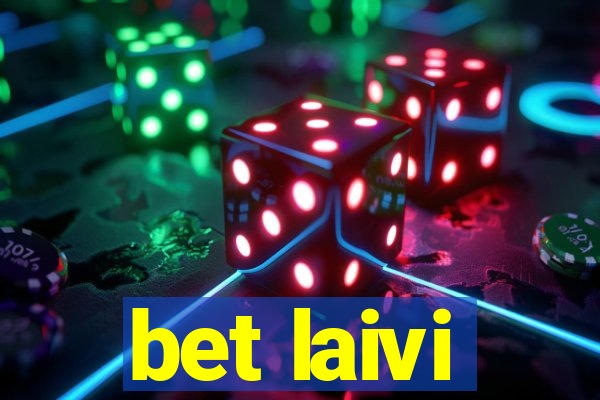 bet laivi