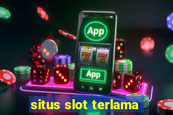 situs slot terlama