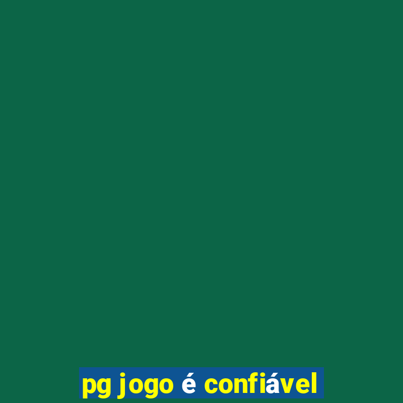 pg jogo é confiável