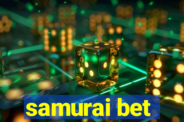 samurai bet