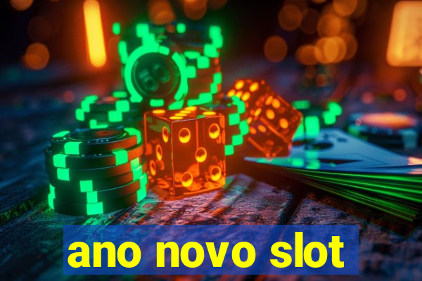 ano novo slot