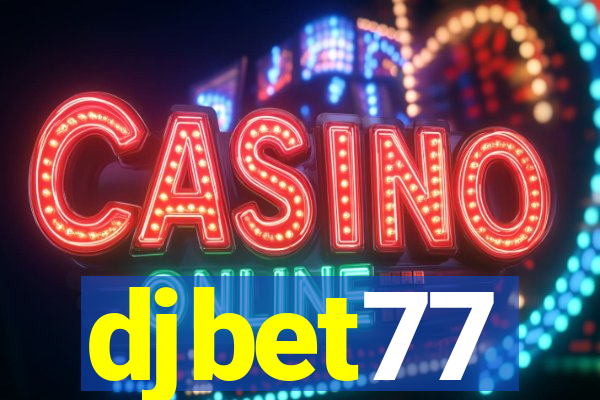 djbet77