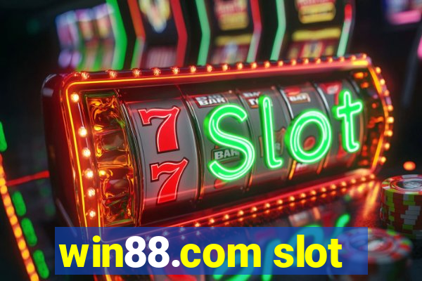 win88.com slot