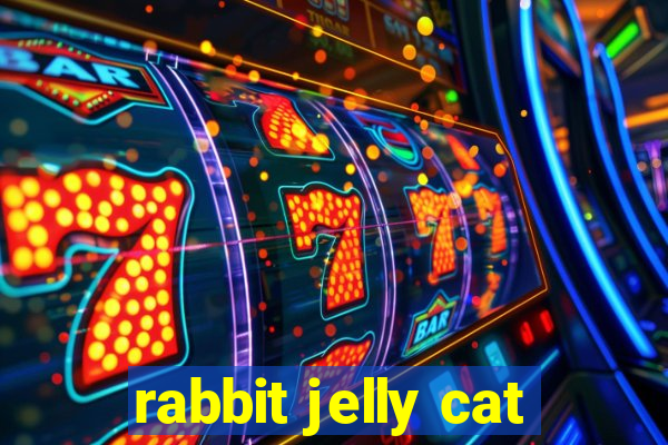 rabbit jelly cat