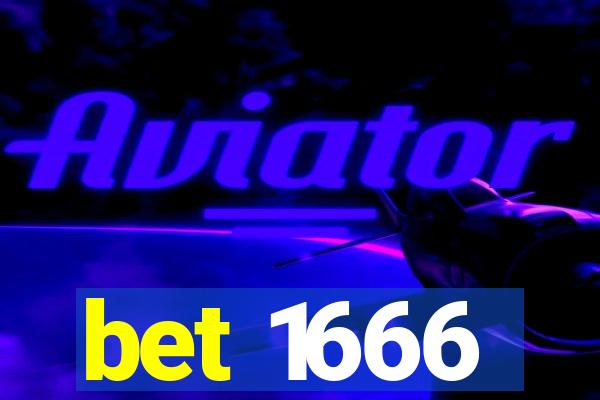 bet 1666