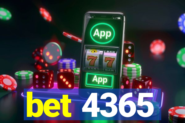 bet 4365