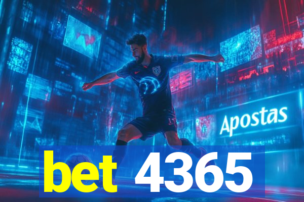 bet 4365