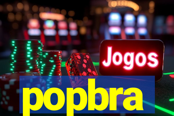 popbra