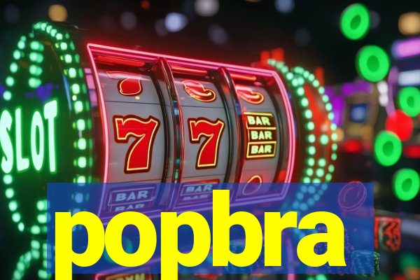 popbra