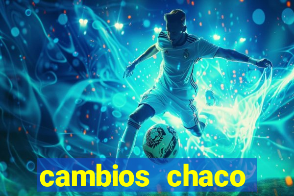 cambios chaco d贸lar guaran铆