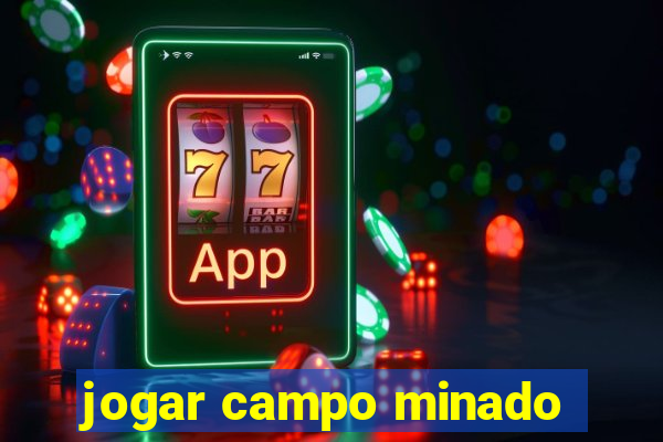 jogar campo minado