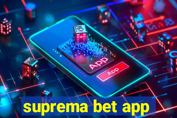 suprema bet app