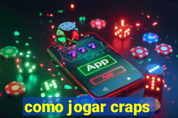 como jogar craps