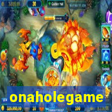 onaholegame