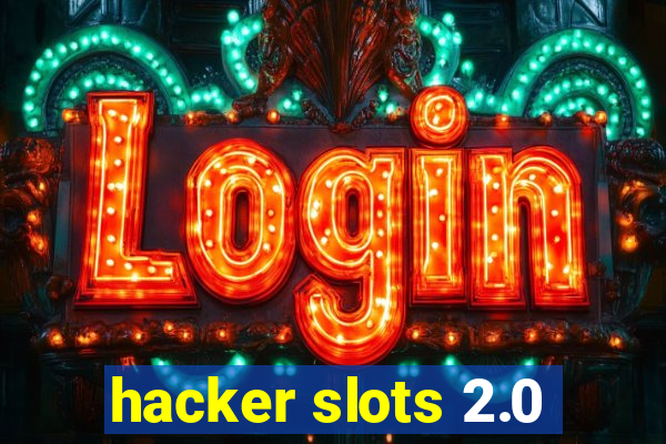 hacker slots 2.0