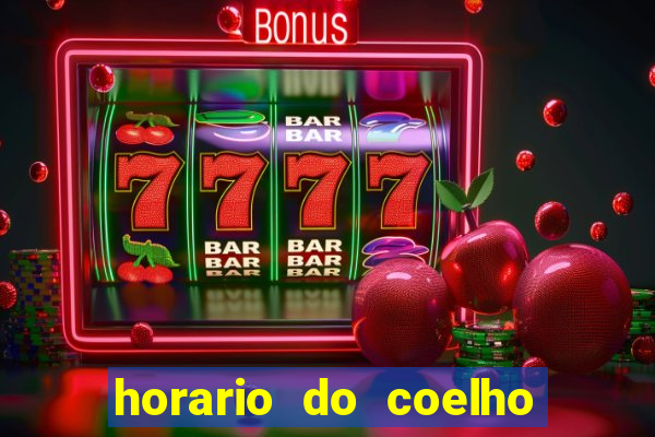 horario do coelho da fortune