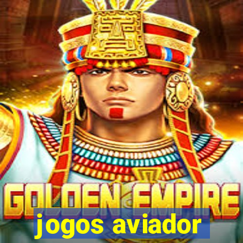 jogos aviador