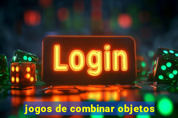 jogos de combinar objetos