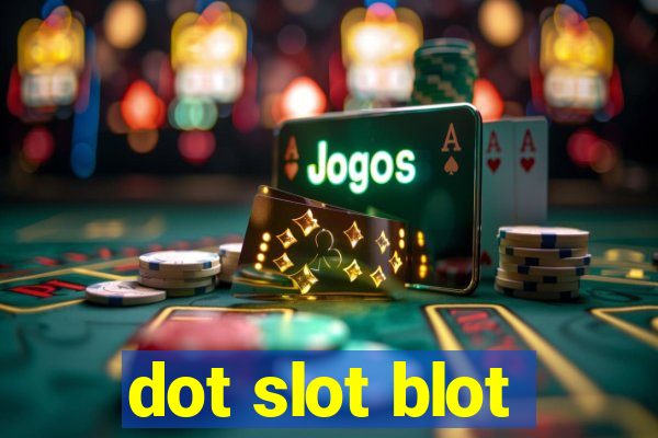 dot slot blot