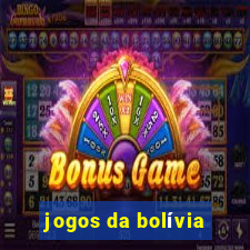 jogos da bolívia