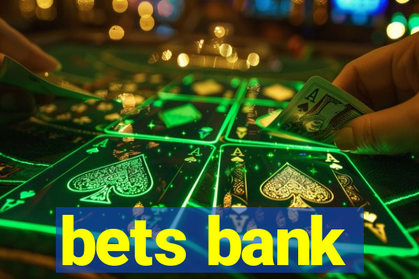 bets bank