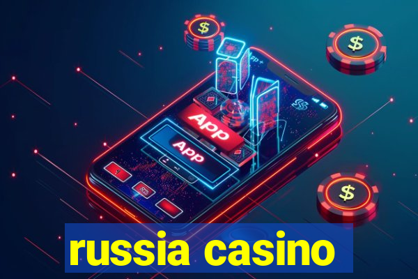 russia casino