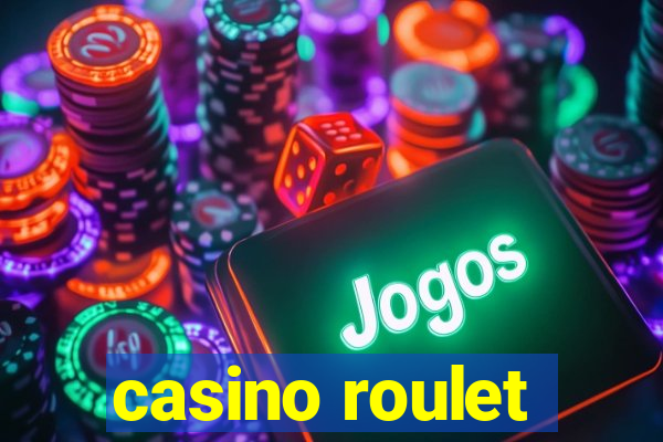 casino roulet