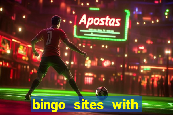 bingo sites with free money no deposit