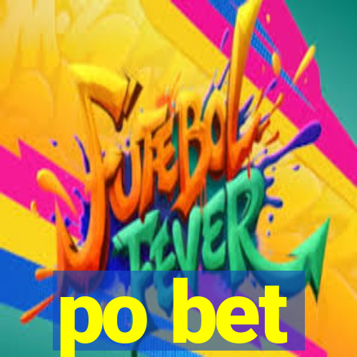 po bet