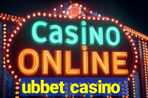 ubbet casino