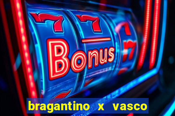 bragantino x vasco da gama palpite