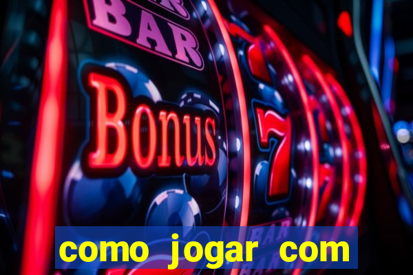 como jogar com bonus brazino777