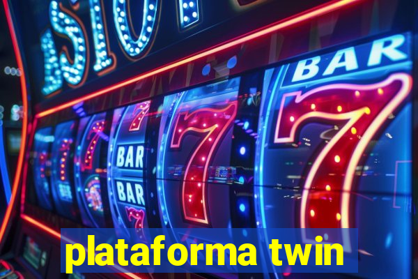 plataforma twin