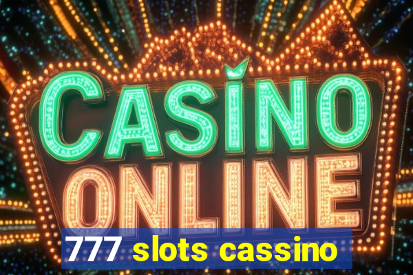 777 slots cassino