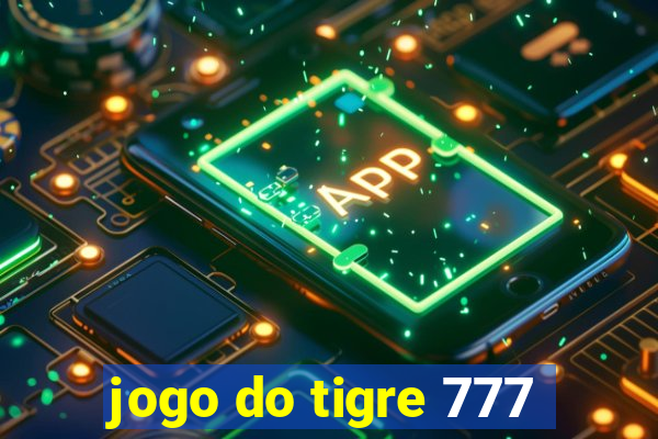 jogo do tigre 777