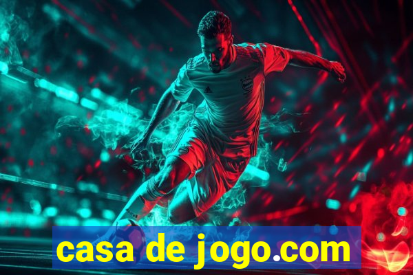 casa de jogo.com