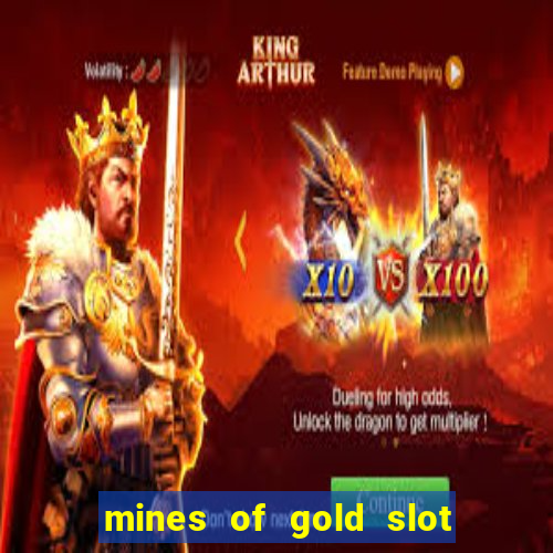 mines of gold slot free play