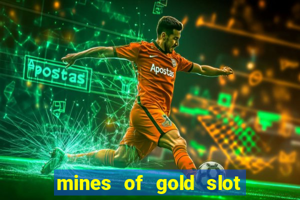 mines of gold slot free play