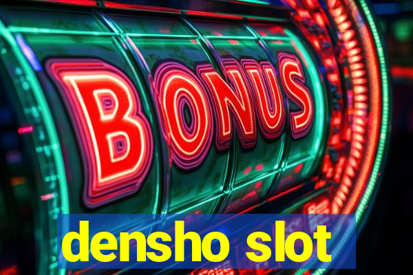 densho slot