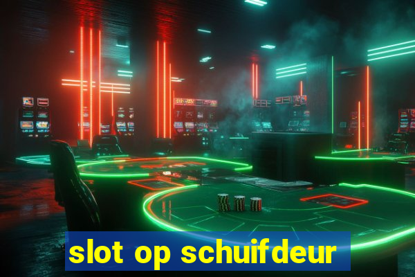 slot op schuifdeur