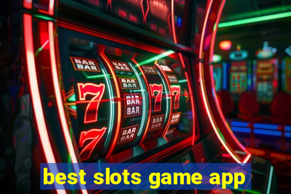 best slots game app