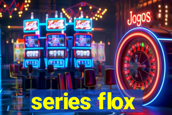 series flox