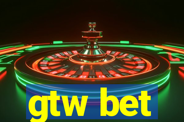 gtw bet