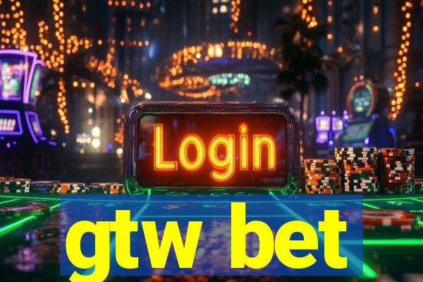 gtw bet