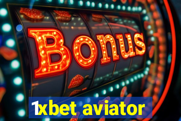 1xbet aviator