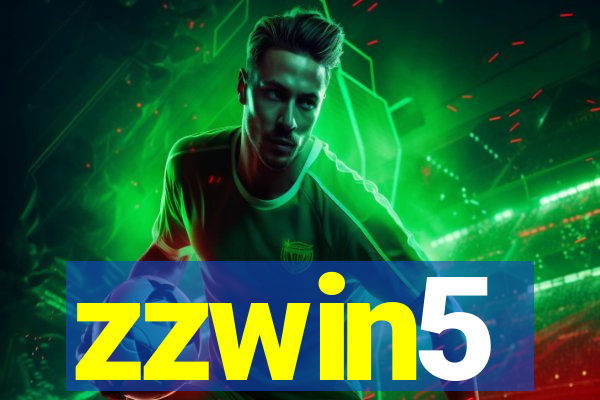 zzwin5