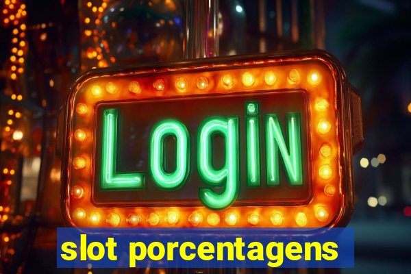 slot porcentagens