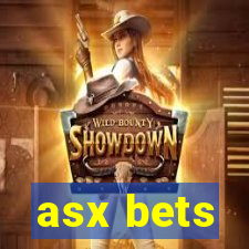 asx bets