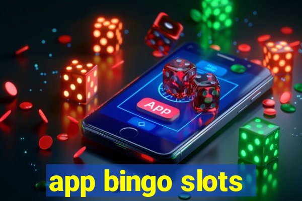 app bingo slots