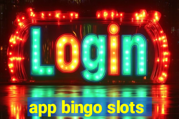 app bingo slots